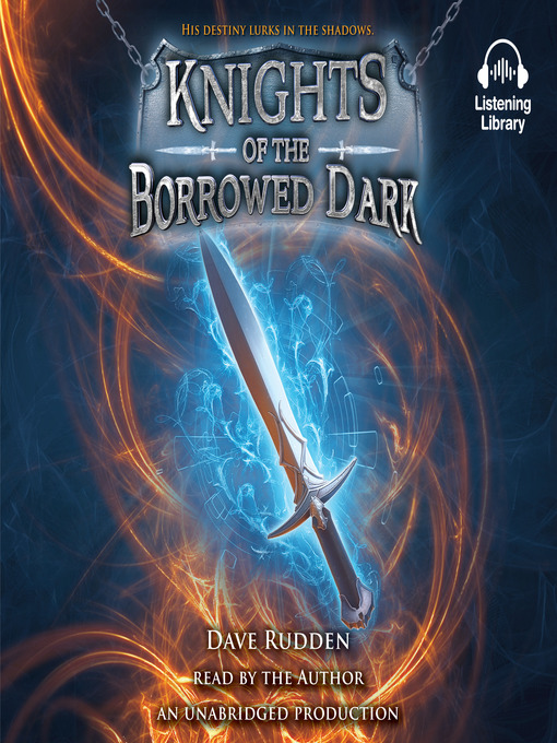 Title details for Knights of the Borrowed Dark by Dave Rudden - Wait list